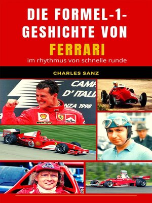Die Formel-1-Geschichte von Ferrari im Rhythmus von schnelle Runde - ebook